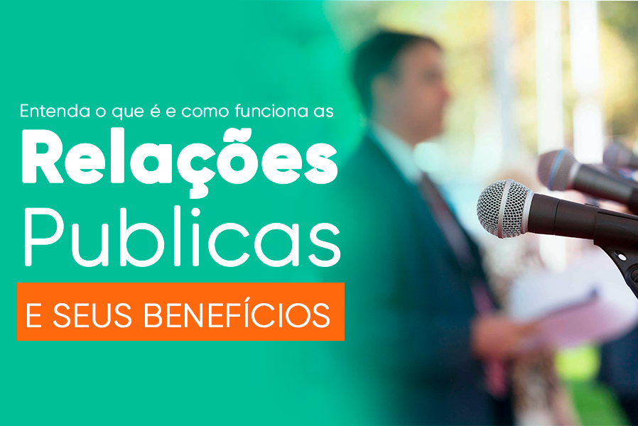 >Relações Públicas: 50 Impactos Positivos Para Sua Empresa Quer saber o que são Relações Públicas e como elas podem ajudar sua empresa a construir uma imagem positiva? Confira ->