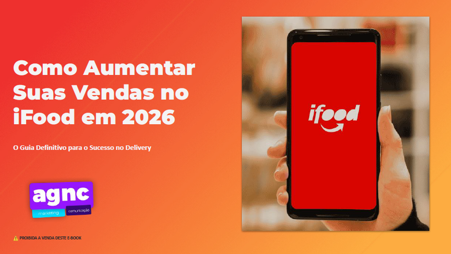 Ebook: Como Aumentar Suas Vendas No IFood Em 2026 Baixe agora mesmo nosso ebook grátis - Como Aumentar Suas Vendas no iFood em 2026. BAIXE GRÁTIS!